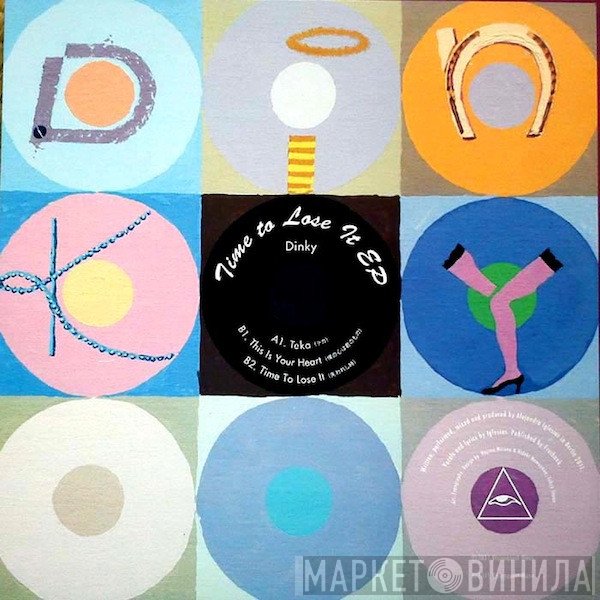 Dinky - Time To Lose It EP