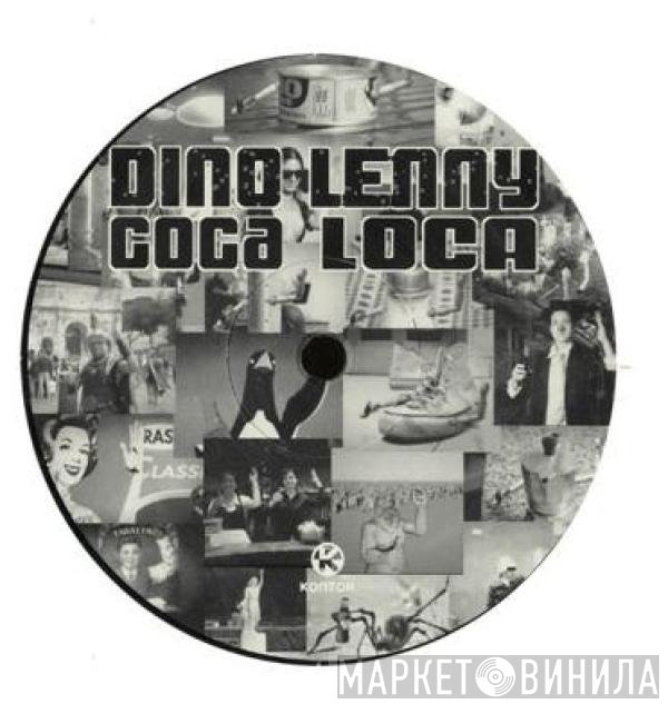 Dino Lenny  - Coca Loca