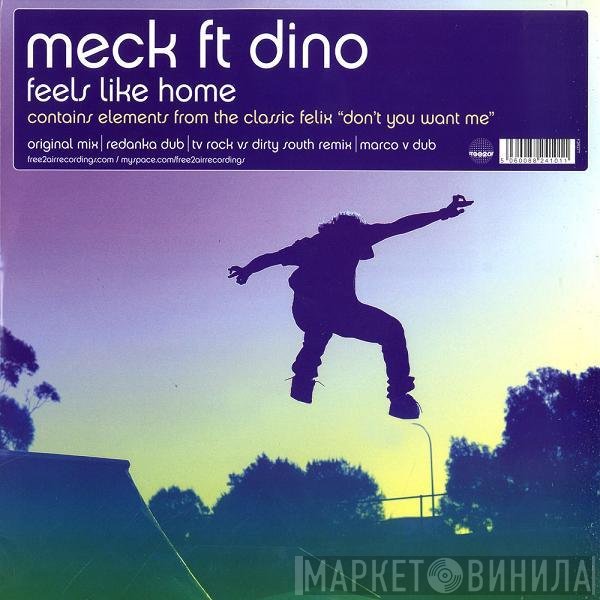 Dino Lenny, Meck  - Feels Like Home