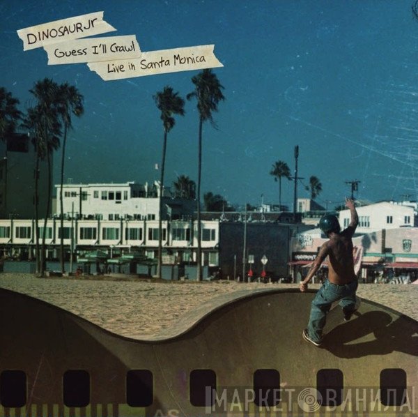 Dinosaur Jr. - Guess I'll Crawl (Live In Santa Monica)