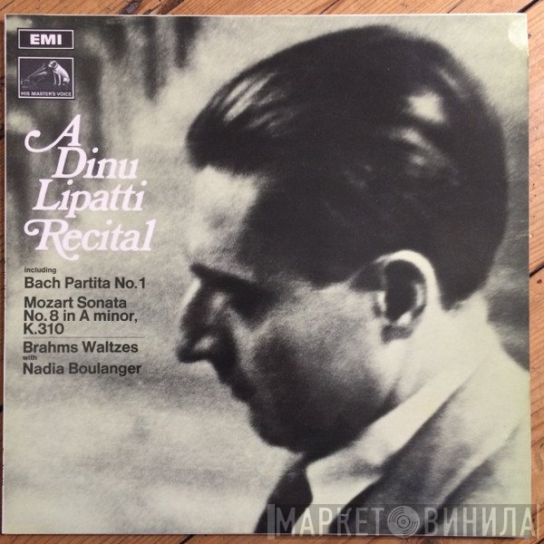 Dinu Lipatti - A Dinu Lipatti Recital