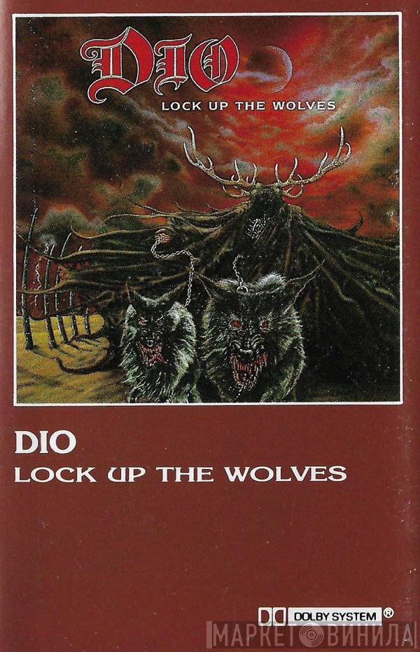 Dio   - Lock Up The Wolves