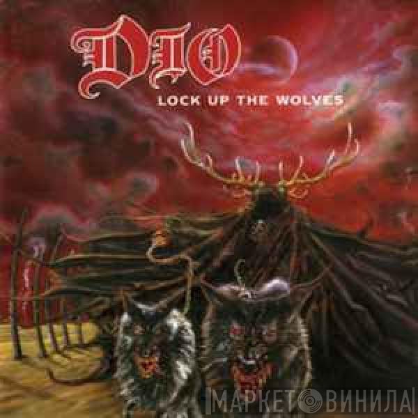 Dio   - Lock Up The Wolves