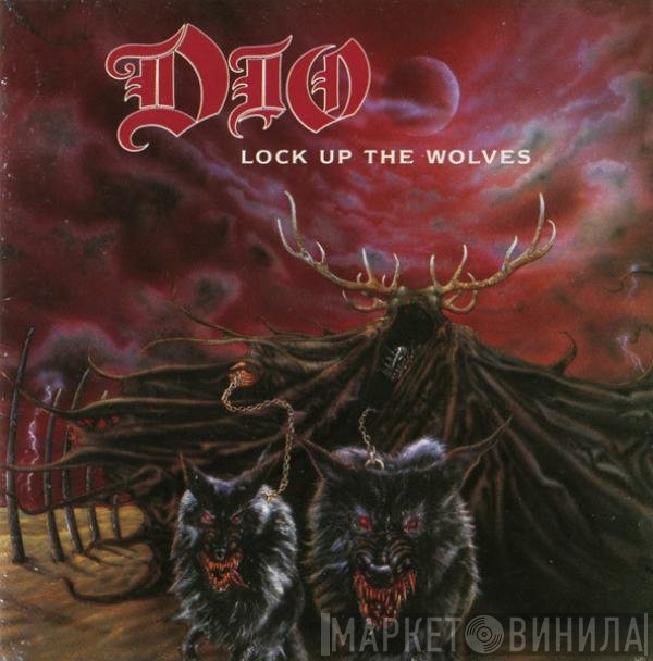 Dio   - Lock Up The Wolves