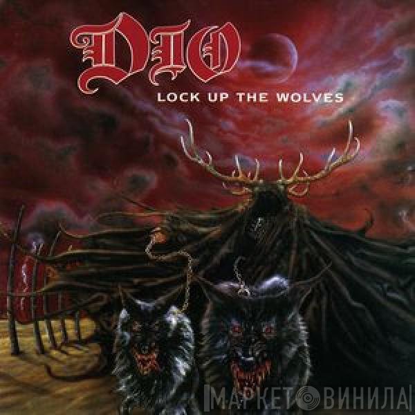 Dio   - Lock Up The Wolves