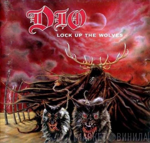 Dio   - Lock Up The Wolves