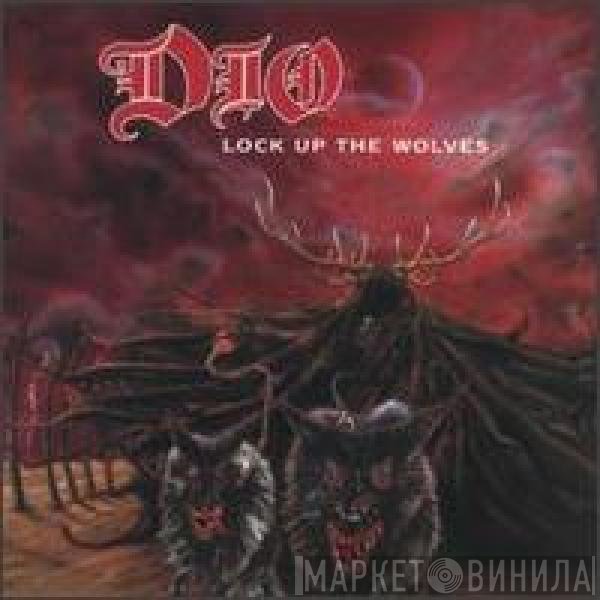 Dio   - Lock Up The Wolves
