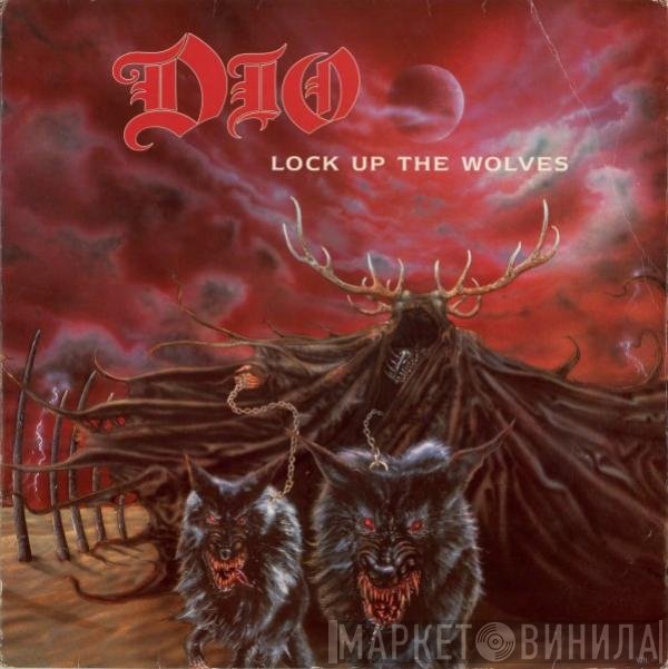 Dio   - Lock Up The Wolves