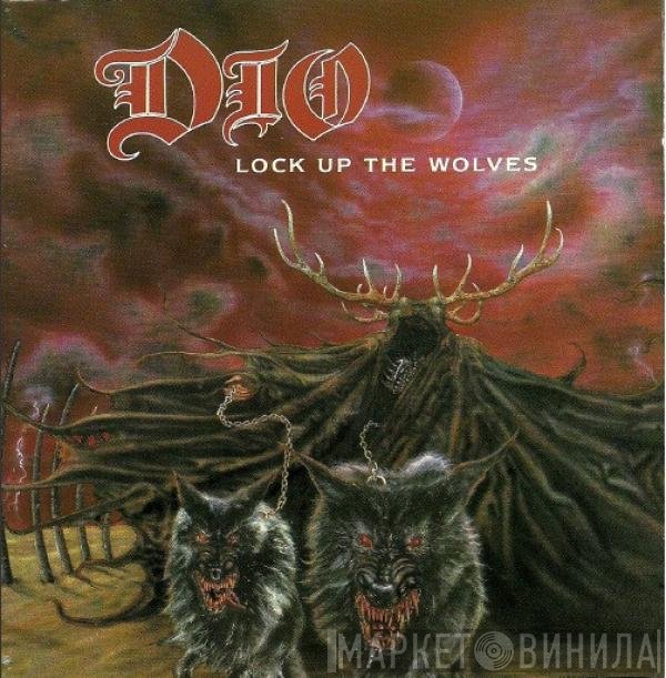 Dio   - Lock Up The Wolves