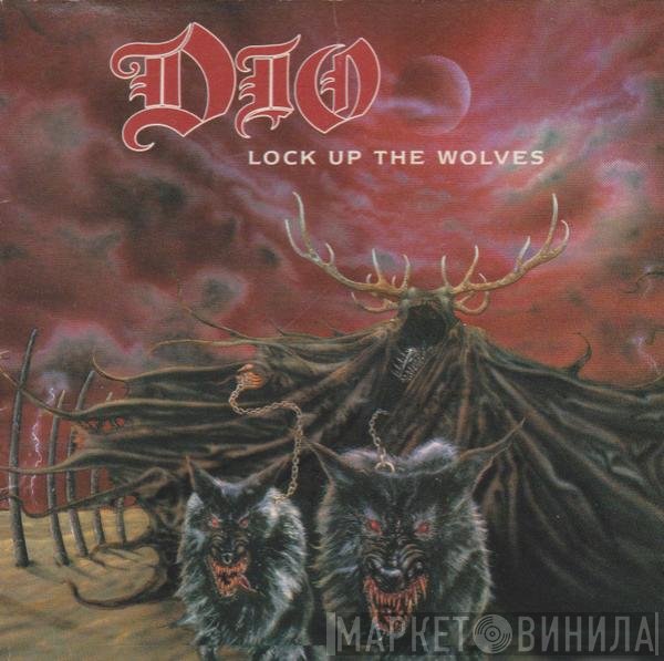 Dio   - Lock Up The Wolves