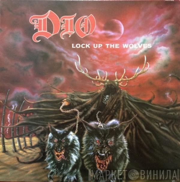 Dio   - Lock Up The Wolves