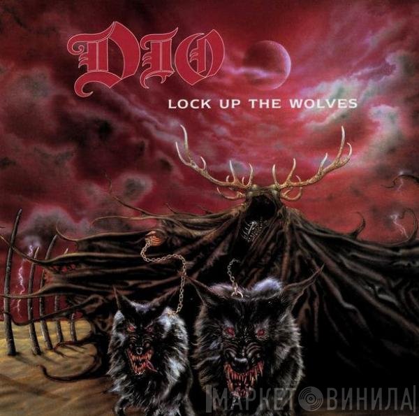 Dio   - Lock Up The Wolves