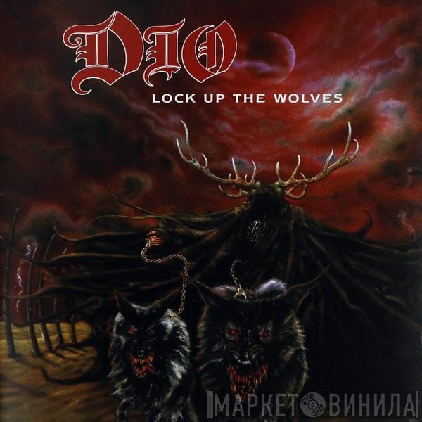 Dio   - Lock Up The Wolves