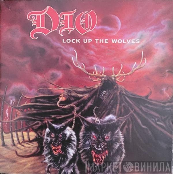 Dio   - Lock Up The Wolves