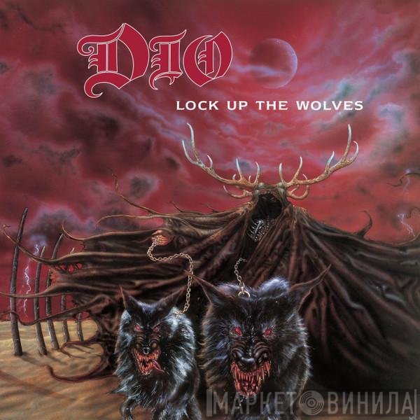 Dio   - Lock Up The Wolves
