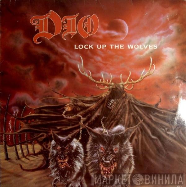 Dio   - Lock Up The Wolves