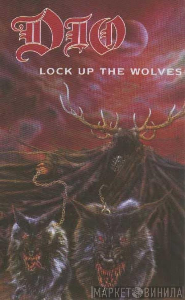 Dio   - Lock Up The Wolves