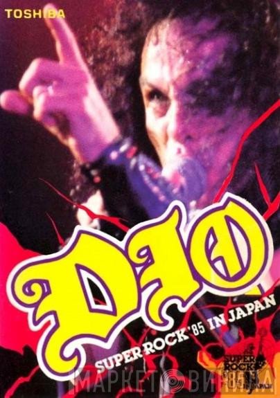 Dio   - Super Rock '85 In Japan