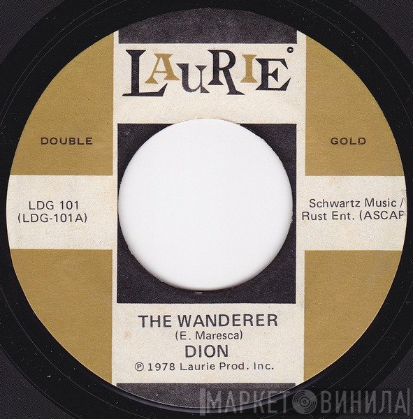 Dion , Dion & The Belmonts - The Wanderer / No One Knows