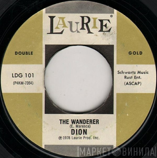 Dion , Dion & The Belmonts - The Wanderer / No One Knows