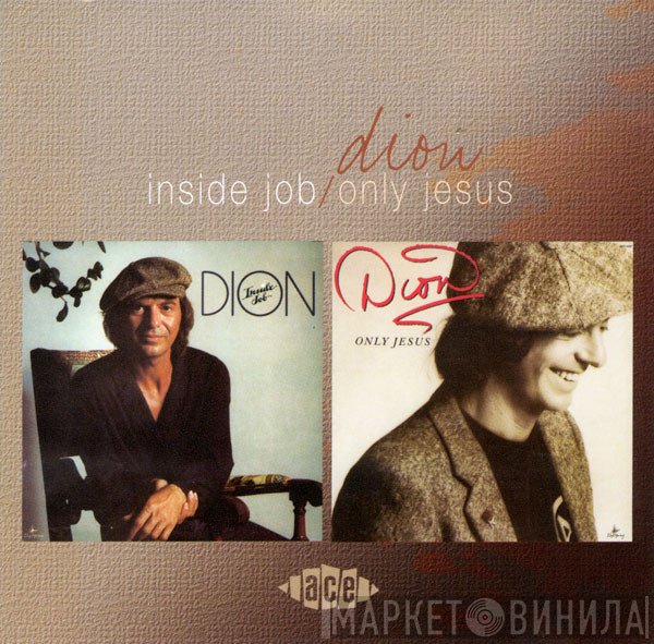 Dion   - Inside Job / Only Jesus