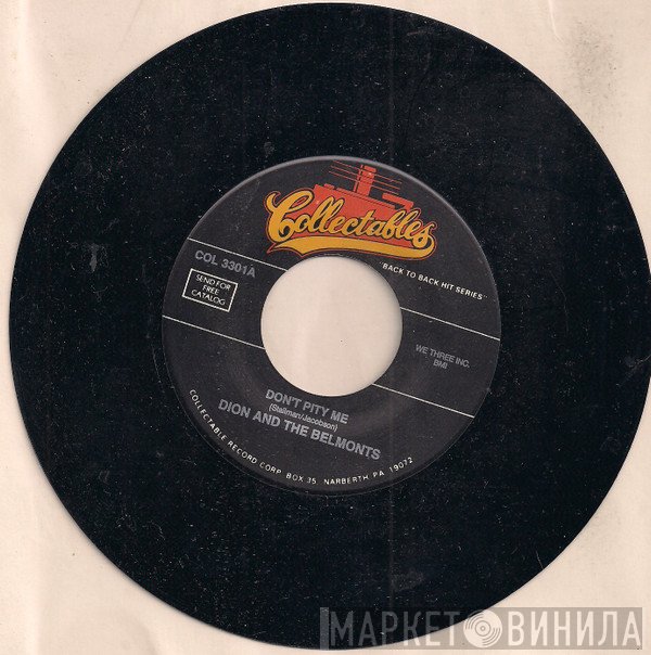 Dion & The Belmonts - Don't Pity Me / Every Little Thing I Do