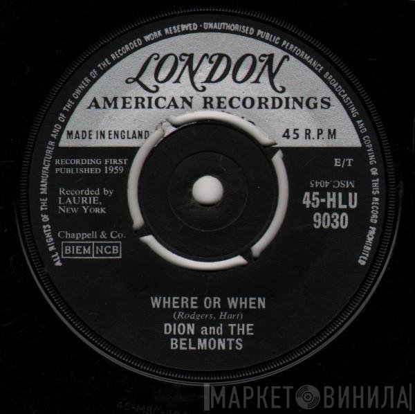 Dion & The Belmonts - Where Or When / That's My Desire