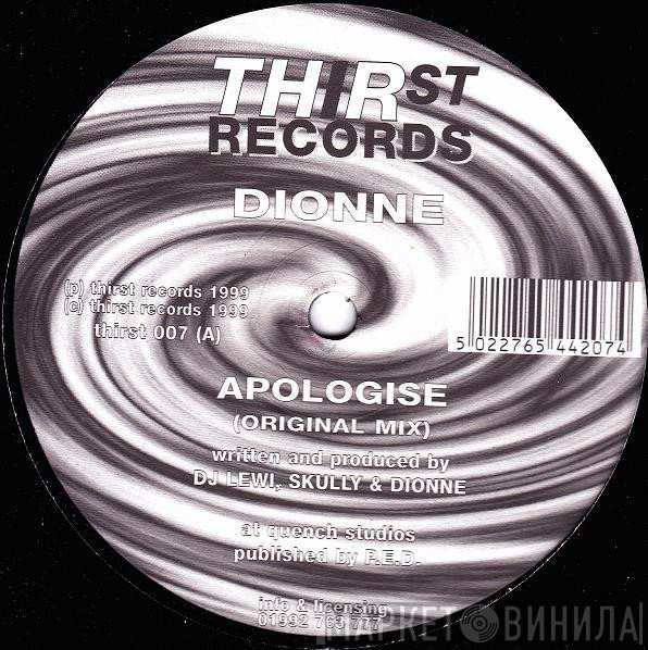 Dionne  - Apologise