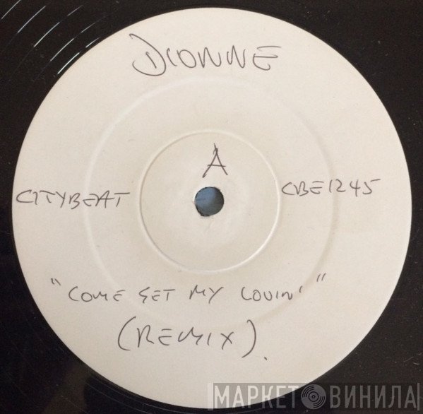 Dionne - Come Get My Lovin'