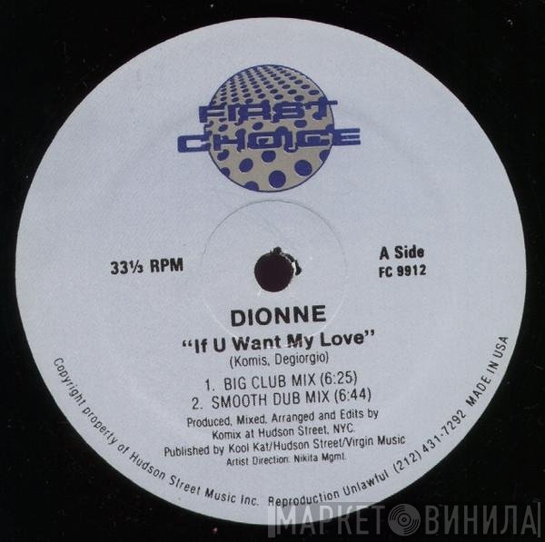 Dionne - If U Want My Love