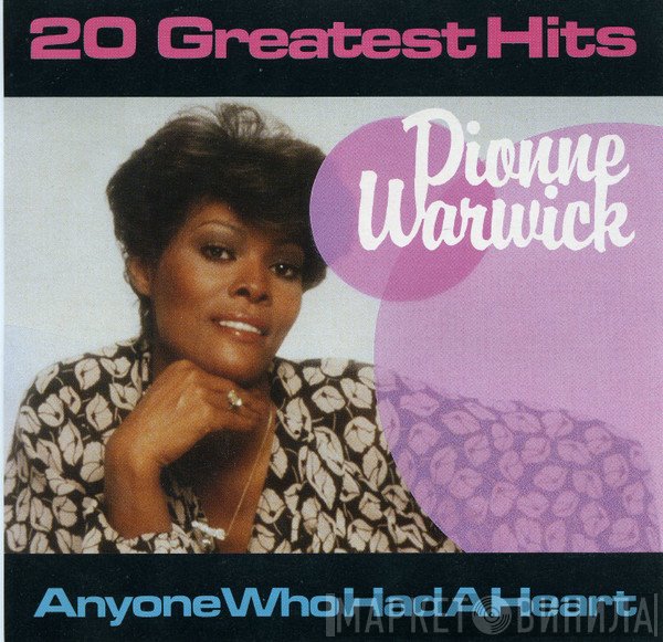 Dionne Warwick - Anyone Who Had A Heart