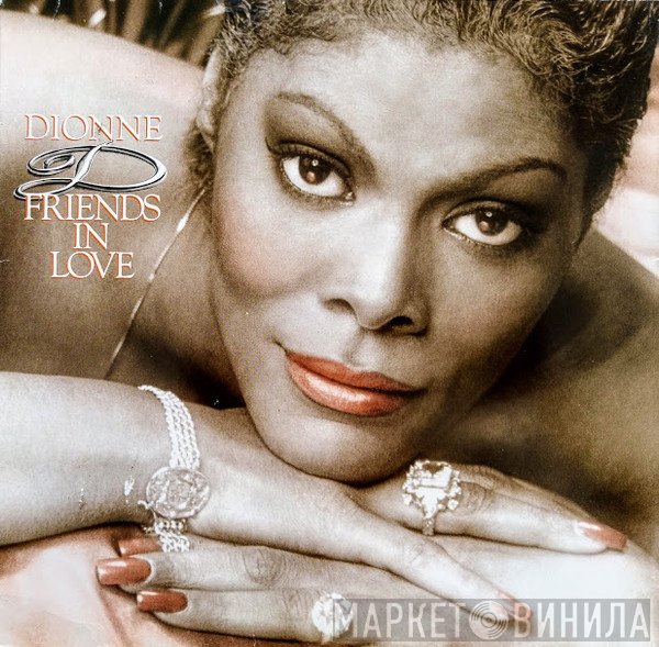 Dionne Warwick  - Friends In Love