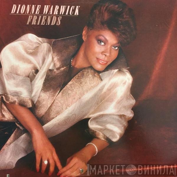 Dionne Warwick  - Friends