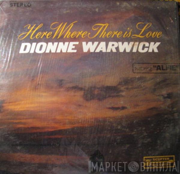 Dionne Warwick  - Here, Where There Is Love