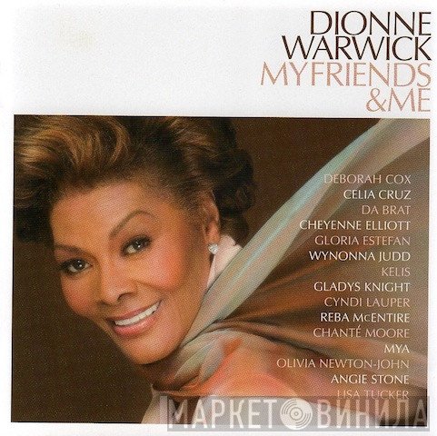 Dionne Warwick  - My Friends & Me