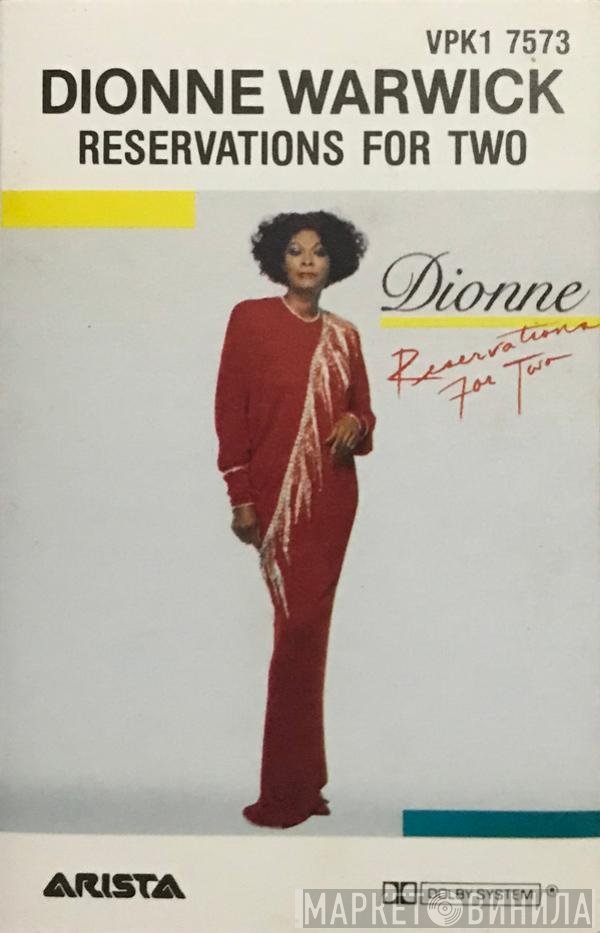 Dionne Warwick  - Reservations For Two