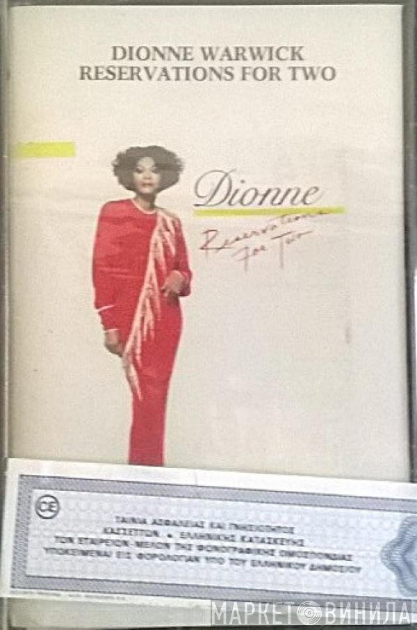 Dionne Warwick  - Reservations For Two