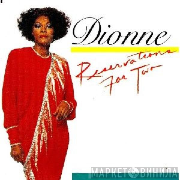 Dionne Warwick  - Reservations For Two