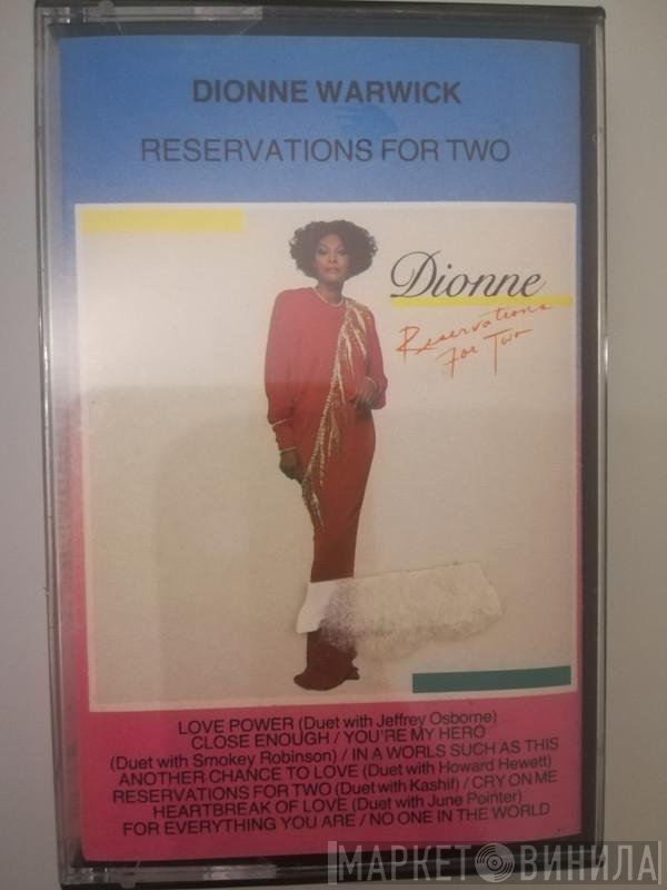 Dionne Warwick  - Reservations For Two
