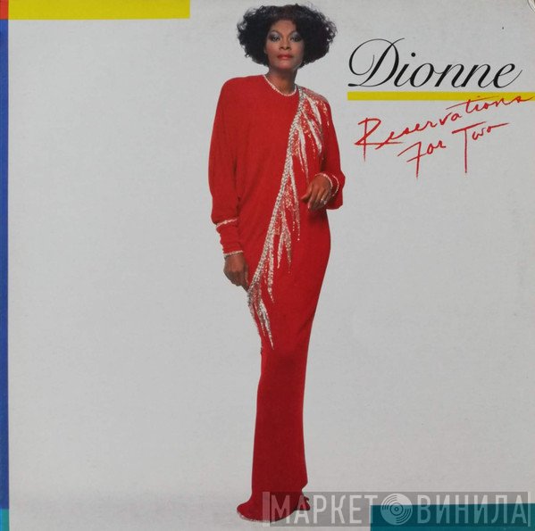 Dionne Warwick  - Reservations For Two