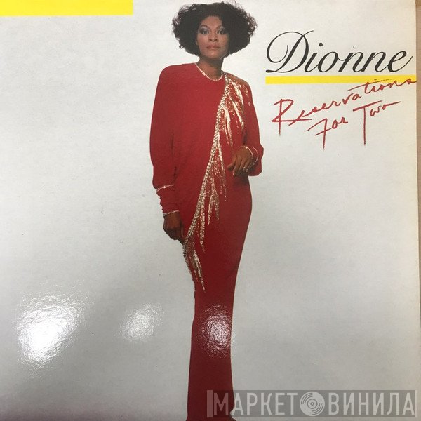 Dionne Warwick  - Reservations For Two