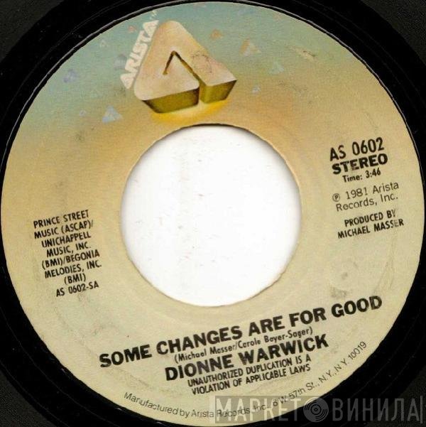 Dionne Warwick  - Some Changes Are For Good