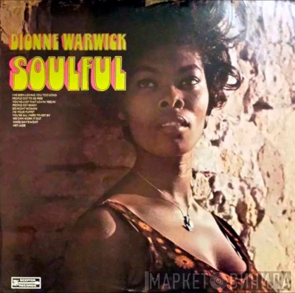 Dionne Warwick  - Soulful