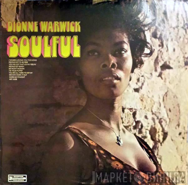 Dionne Warwick  - Soulful