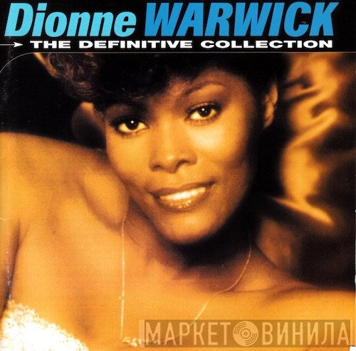 Dionne Warwick  - The Definitive Collection