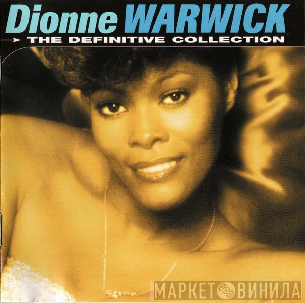 Dionne Warwick  - The Definitive Collection