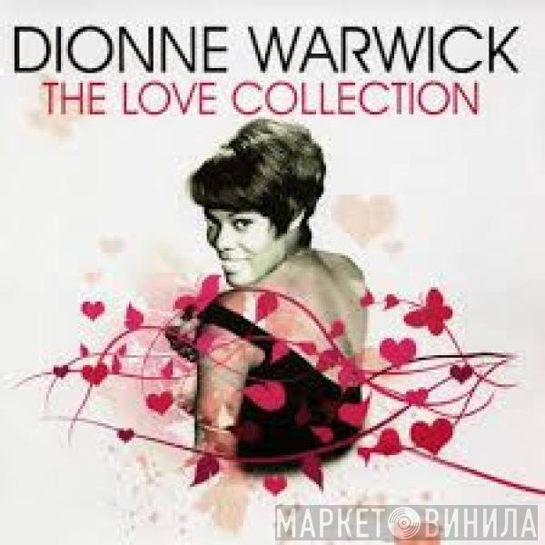 Dionne Warwick  - The Love Collection