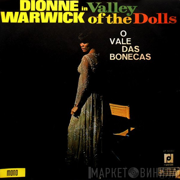 Dionne Warwick - Valley Of The Dolls = O Vale Das Bonecas