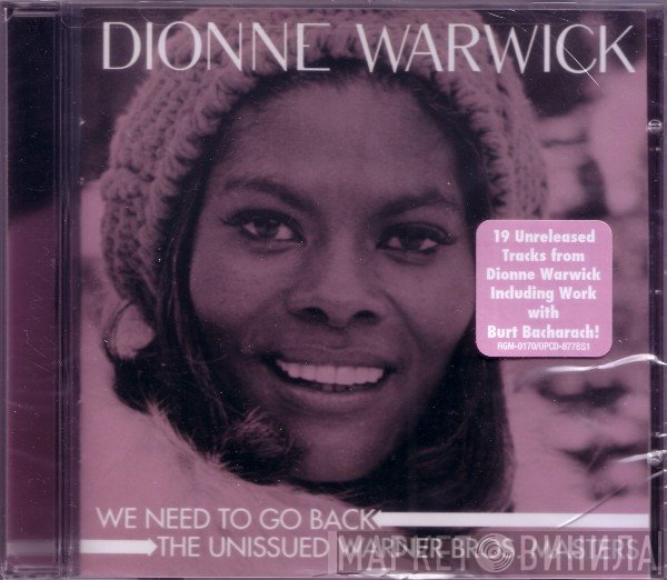 Dionne Warwick - We Need To Go Back: The Unissued Warner Bros. Masters