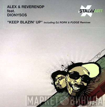 Dionysos , Alex Finkin & Reverend P - Keep Blazin' Up
